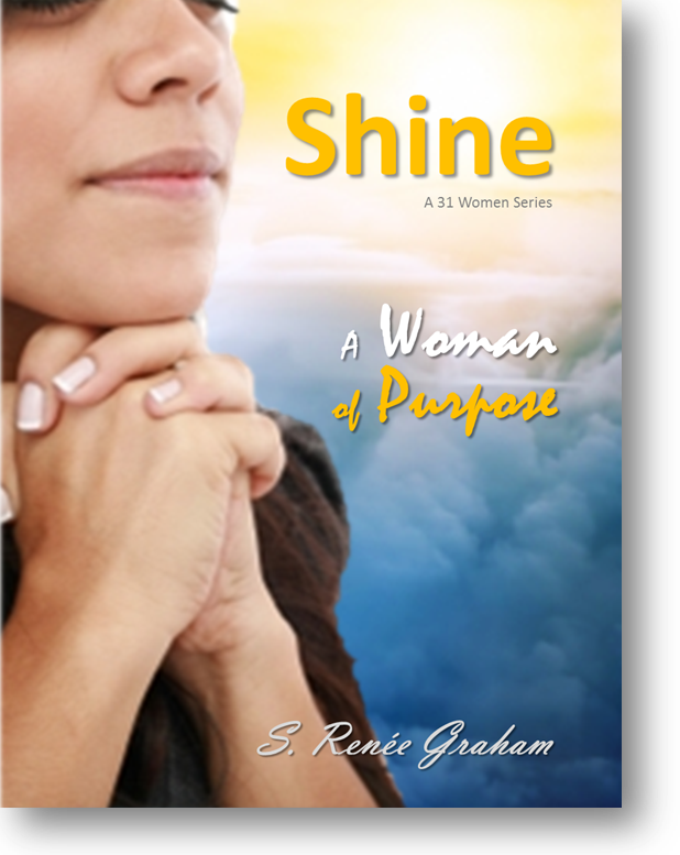 Shine: A Woman of Purpose Book